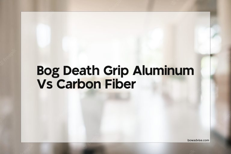 Bog Death Grip Aluminum Vs Carbon Fiber