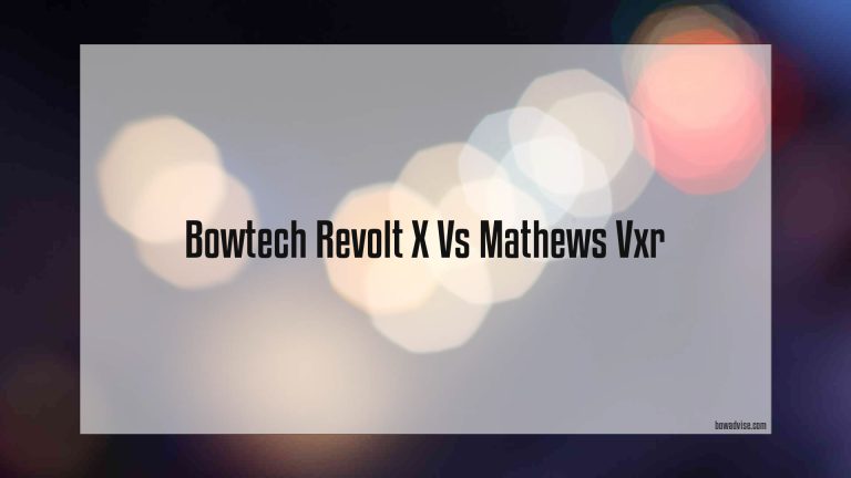 Bowtech Revolt X Vs Mathews Vxr