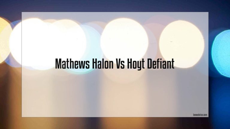 Mathews Halon Vs Hoyt Defiant