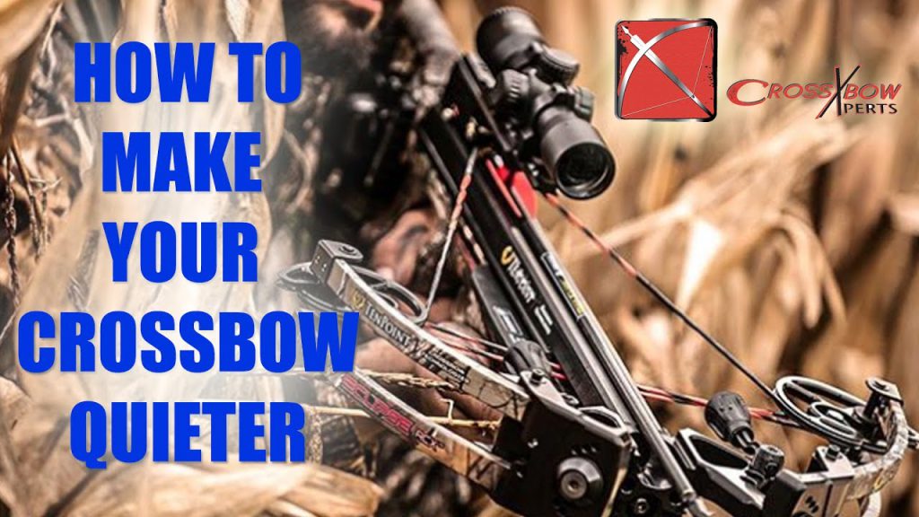 How To Quiet A Crossbow