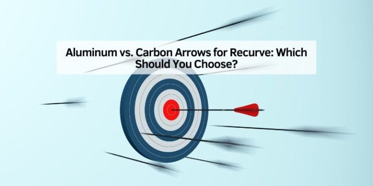 Aluminum vs. Carbon Arrows for Recurve