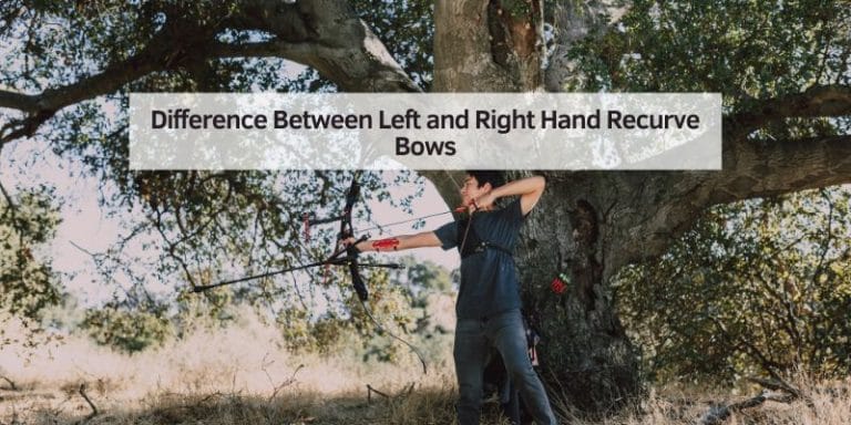 Difference Between Left and Right Hand Recurve Bows