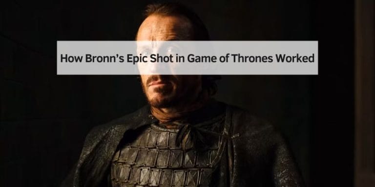 How Bronn’s Epic Shot in Game of Thrones Worked