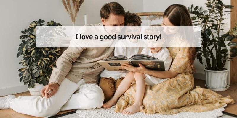 I love a good survival story