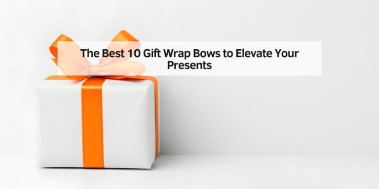 The Best 10 Gift Wrap Bows to Elevate Your Presents