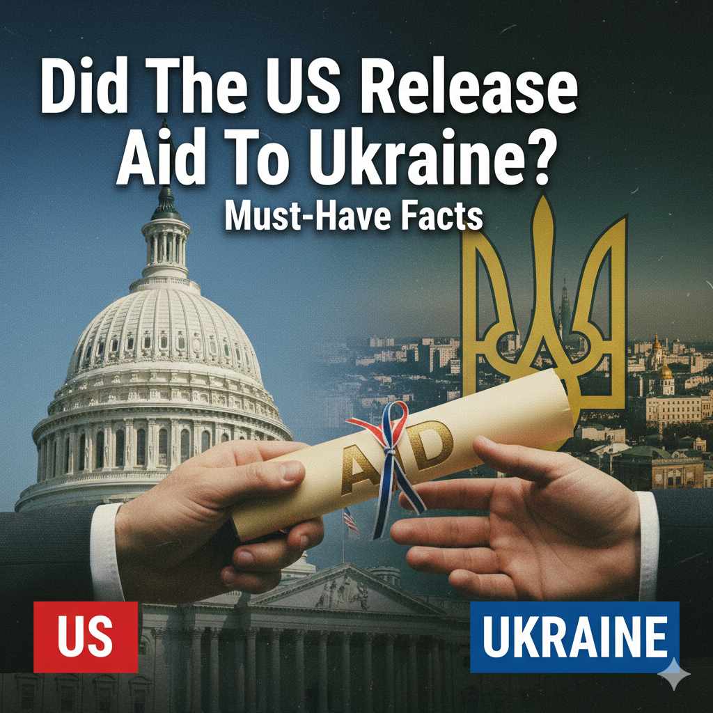 Did The Us Release Aid To Ukraine