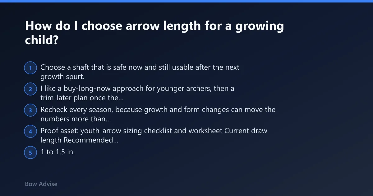 Steps: How do I choose arrow length for a growing child?