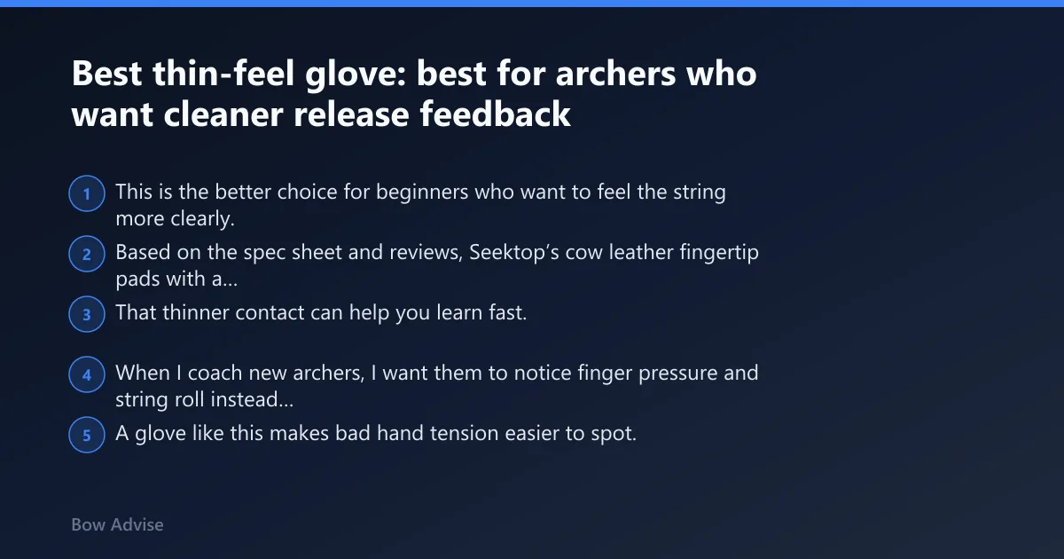 Steps: Best thin-feel glove: best for archers who want cleaner release feedback