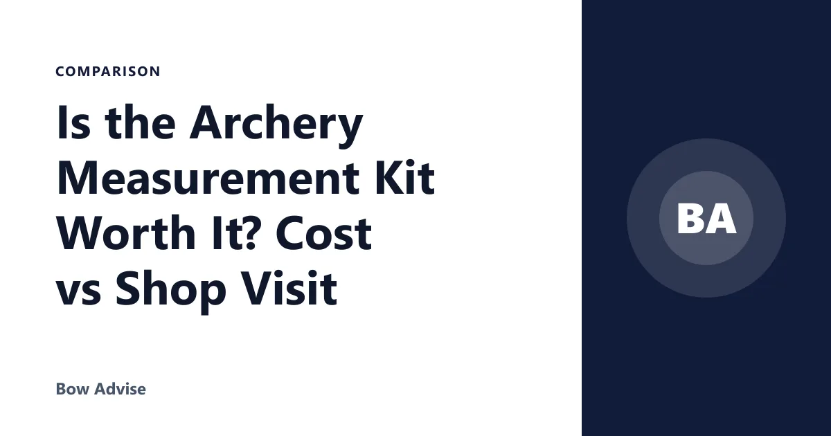Is the Archery Measurement Kit Worth It? Cost vs Shop Visit