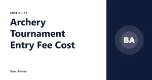 Archery Tournament Entry Fee Cost