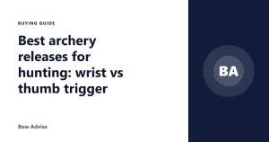 Best archery releases for hunting: wrist vs thumb trigger