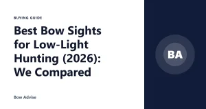 Best Bow Sights for Low-Light Hunting (2026): We Compared