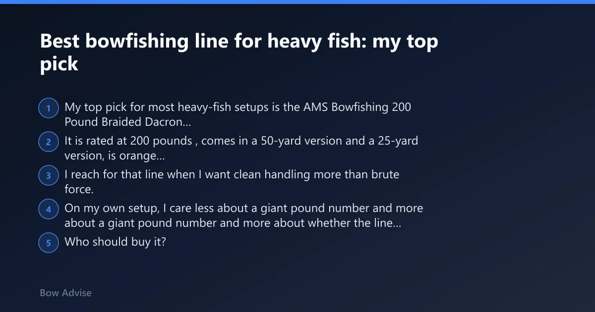 Steps: Best bowfishing line for heavy fish: my top pick