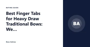 Best Finger Tabs for Heavy Draw Traditional Bows: We Compared