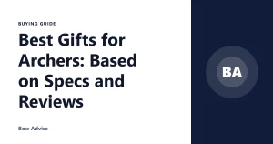 Best Gifts for Archers: Based on Specs and Reviews