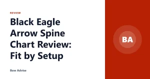 Black Eagle Arrow Spine Chart Review: Fit by Setup