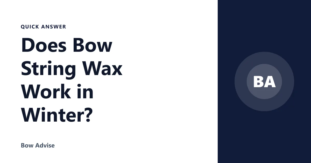 Does Bow String Wax Work in Winter?