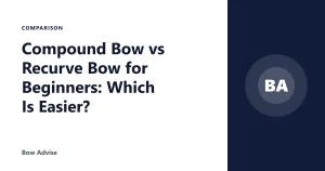 Compound Bow vs Recurve Bow for Beginners: Which Is Easier?