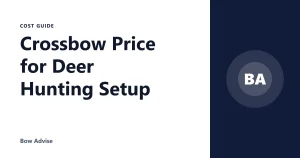 Crossbow Price for Deer Hunting Setup