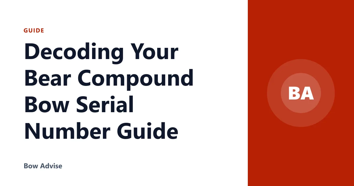 Decoding Your Bear Compound Bow Serial Number Guide