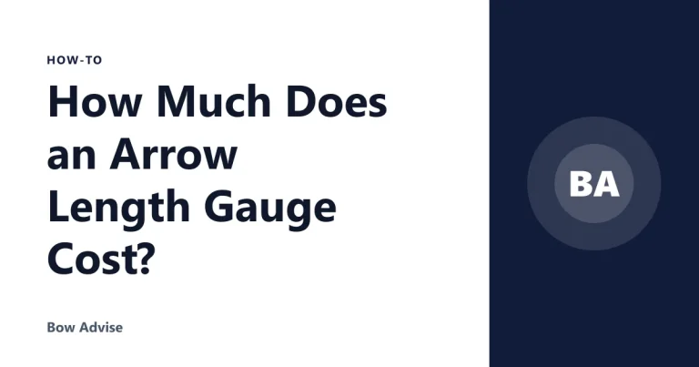 How Much Does an Arrow Length Gauge Cost?