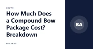 How Much Does a Compound Bow Package Cost? Breakdown