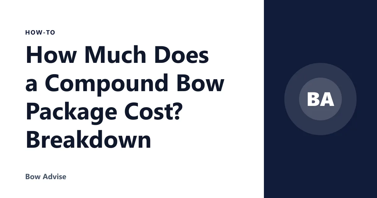 How Much Does a Compound Bow Package Cost? Breakdown