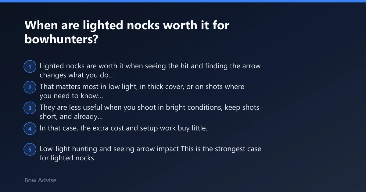 Steps: When are lighted nocks worth it for bowhunters?