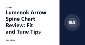 Lumenok Arrow Spine Chart Review: Fit and Tune Tips
