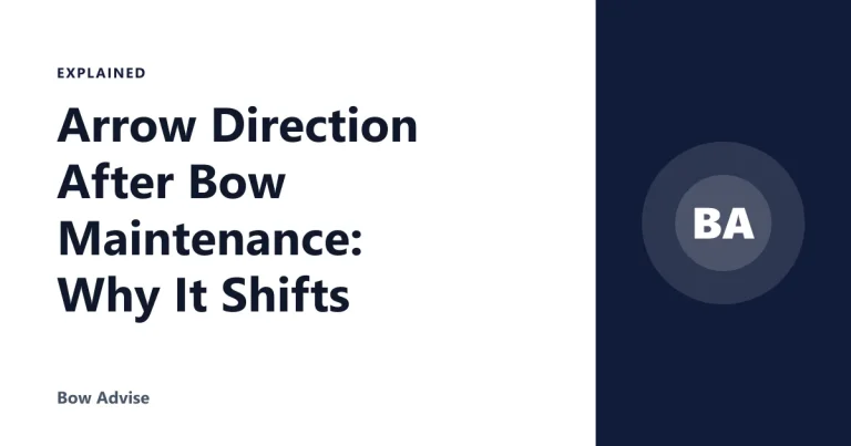 Arrow Direction After Bow Maintenance: Why It Shifts