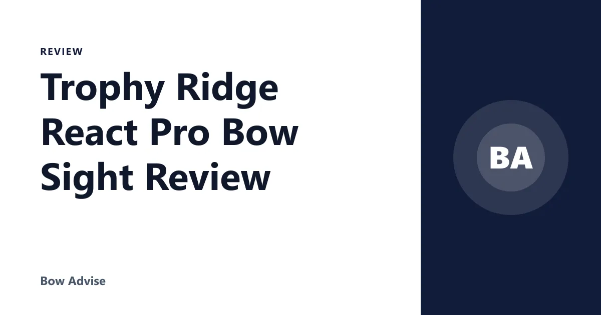 Trophy Ridge React Pro Bow Sight Review