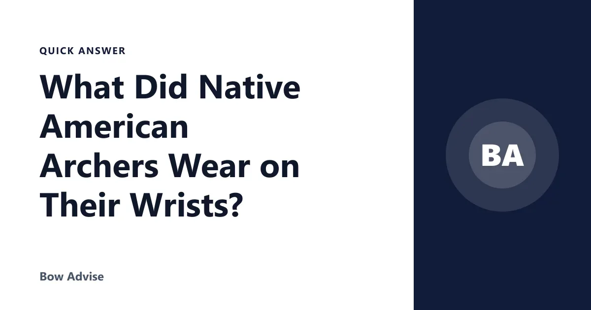 What Did Native American Archers Wear on Their Wrists?