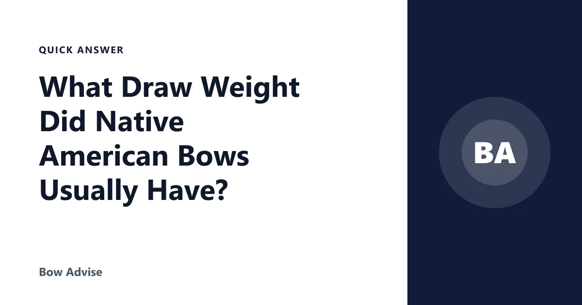 What Draw Weight Did Native American Bows Usually Have?